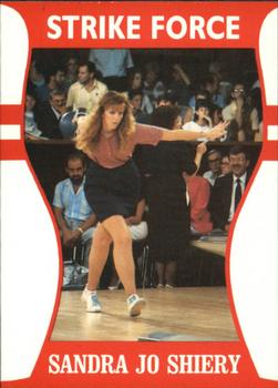 1991 Little Sun Ladies Pro Bowling Tour Strike Force #33 Sandra Jo Shiery Front